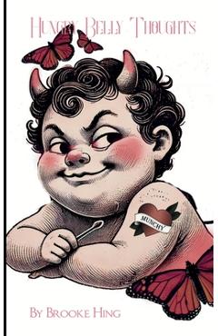 Coperta cărții 'Hungry Belly Thoughts - Brooke Michelle Hing'