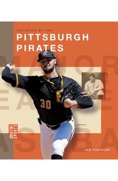 Coperta cărții 'The Story of the Pittsburgh Pirates - Joe Tischler'