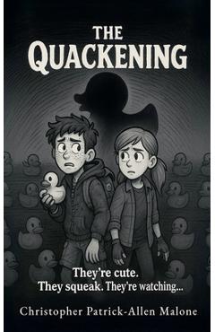 Coperta cărții 'The Quackening - Christopher Patrick-allen Malone'