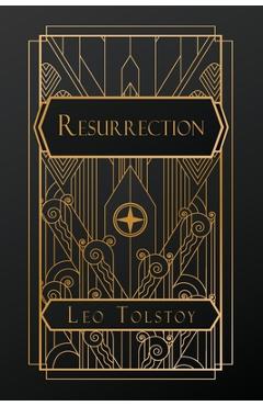 Poza produsului Resurrection - Leo Tolstoy