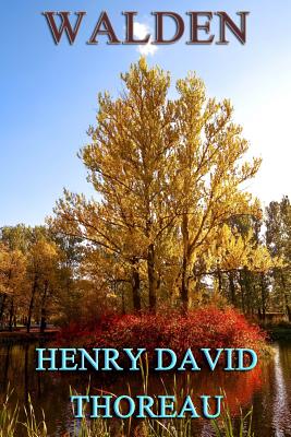 Walden - Henry David Thoreau
