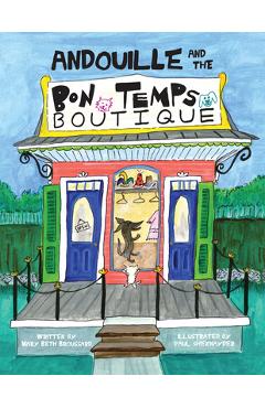 Coperta cărții 'Andouille and the Bon Temps Boutique - Mary Beth Broussard'