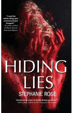 Coperta cărții 'Hiding Lies - Stephanie Rose'