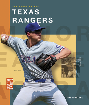 The Story of the Texas Rangers - Jim Whiting