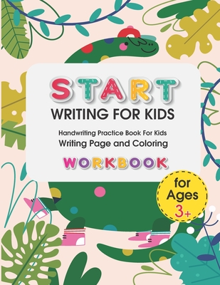 Start Writing for Kids: Handwriting Practice Book For Kids Writing Page and Coloring Book: Numbers 1-10: For Preschool, Kindergarten, and Kids - Thanasorn Tongmakkul