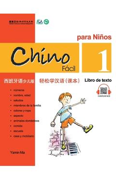 Coperta cărții 'Chino Facil Para Ninos (1) Libro de texto (Spanish - simplified character Edition)轻松学汉语（西班 -'