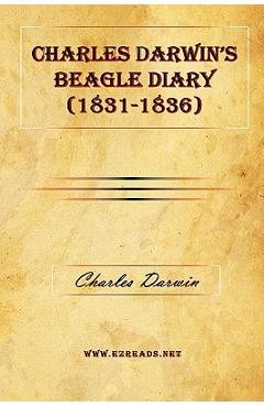 Poza produsului Charles Darwin's Beagle Diary (1831-1836) - Charles Darwin