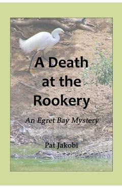 Poza produsului A Death at the Rookery - Pat Jakobi