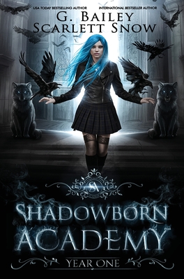 Shadowborn Academy - G. Bailey