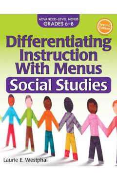 Coperta cărții 'Differentiating Instruction with Menus: Social Studies (Grades 6-8) - Laurie E. Westphal'