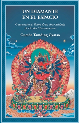 Un diamante en el espacio - Gueshe Tamding Gyatso