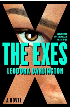 Coperta cărții 'The Exes - Leodora Darlington'