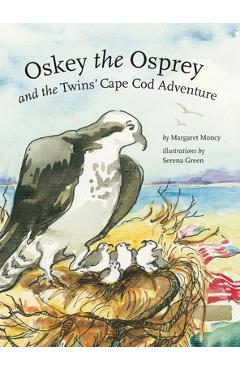 Coperta cărții 'Oskey the Osprey and the Twins' Cape Cod Adventure - Margaret Moncy'