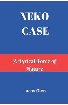 Poza produsului Neko Case: A Lyrical Force of Nature - Lucas Olen