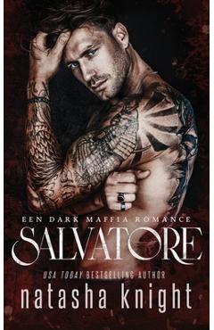 Coperta cărții 'Salvatore: Een Dark Maffia Romance - Natasha Knight'