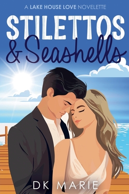 Stilettos and Seashells - Dk Marie