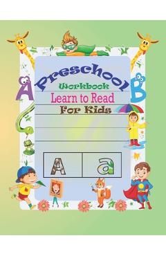 Poza produsului Preschool Workbook Learn to Read For Kids: Special Learning Book For Your Baby's - The Kids Book House