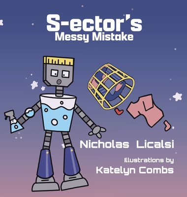 S-ector's Messy Mistake - Nicholas Licalsi