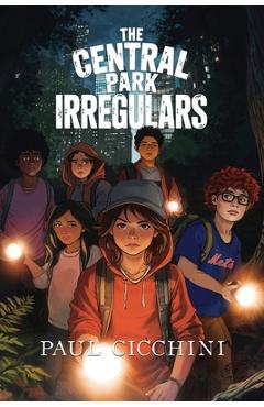 Poza produsului The Central Park Irregulars - Paul A. Cicchini