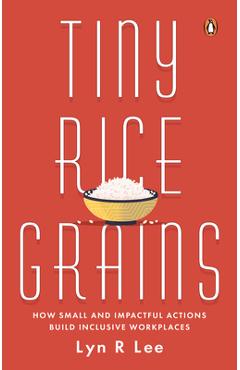 Coperta cărții 'Tiny Rice Grains - Lyn R. Lee'