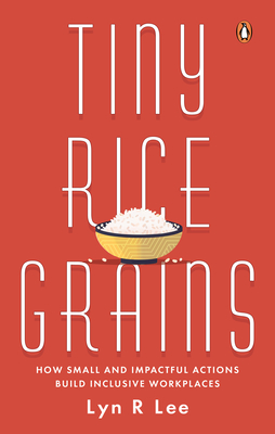 Tiny Rice Grains - Lyn R. Lee