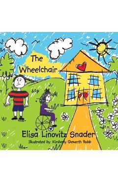 Poza produsului The Wheelchair - Kimberly Gewerth Robb