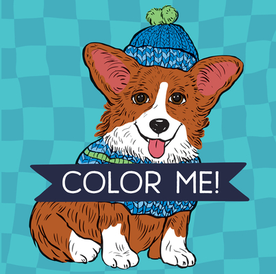 Color Me! Dog (Coloring Book with Quotes!) -