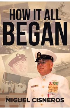 Coperta cărții 'How It All Began - Miguel Cisneros'