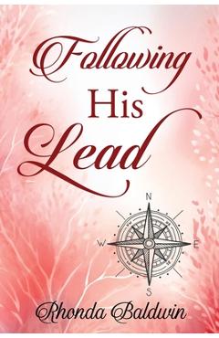 Poza produsului Following His Lead - Rhonda Baldwin