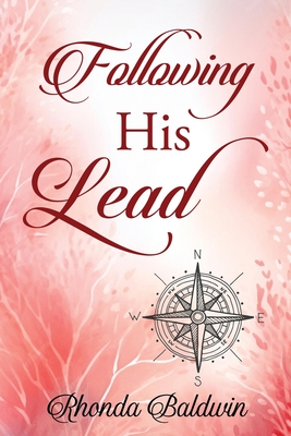 Following His Lead - Rhonda Baldwin