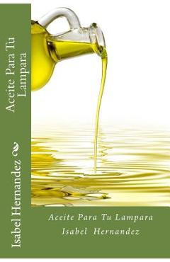 Poza produsului Aceite Para Tu Lampara - Isabel Hernandez