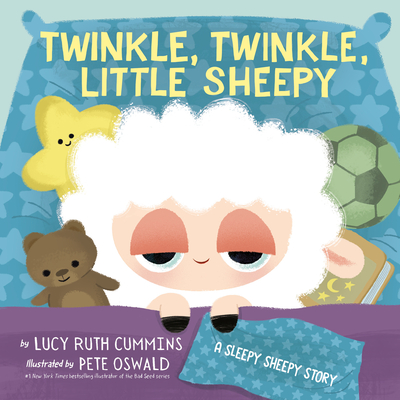 Twinkle, Twinkle, Little Sheepy: A Sleepy Sheepy Story - Lucy Ruth Cummins