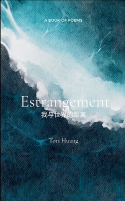 Estrangement 我与世界的距离 - Tori Huang