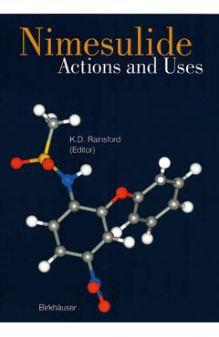 Poza produsului Nimesulide - Actions and Uses - K. D. Rainsford