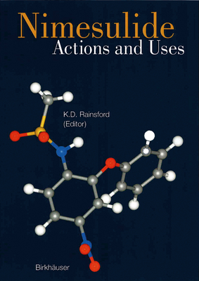 Nimesulide - Actions and Uses - K. D. Rainsford