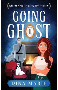 Coperta cărții 'Going Ghost - Dina Marie'