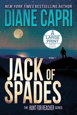 Jack of Spades Large Print Edition: The Hunt for Jack Reacher Series - Diane Capri