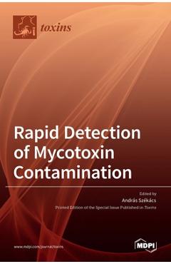 Coperta cărții 'Rapid Detection of Mycotoxin Contamination - András Székács'