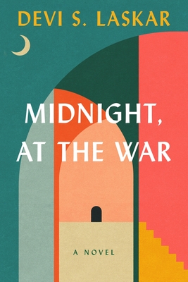 Coperta cărții 'Midnight, at the War - Devi S. Laskar'