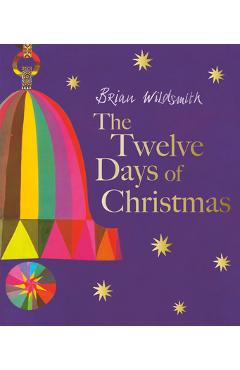 Coperta cărții 'The Twelve Days of Christmas - Brian Wildsmith'