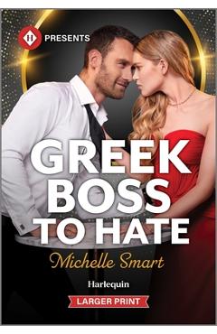 Coperta cărții 'Greek Boss to Hate - Michelle Smart'