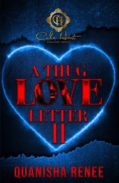Poza produsului A Thug Love Letter 2: An Urban Romance: Finale - Quanisha Renee