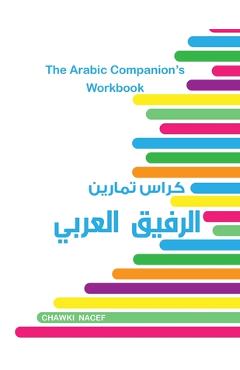 Poza produsului The Arabic Companion's Workbook - Chawki Nacef