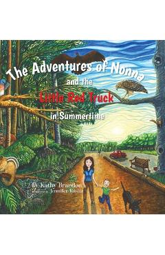 Coperta cărții 'The Adventures of Nonna and the Little Red Truck in Summertime - Kathy Brandon'