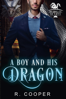 A Boy and His Dragon - R. Cooper
