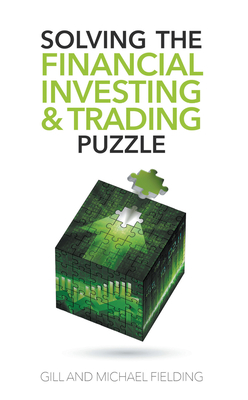 Solving the Financial Investing & Trading Puzzle - Gill Fielding