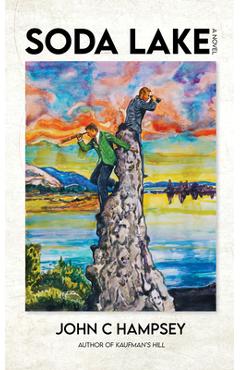 Coperta cărții 'Soda Lake - John C. Hampsey'