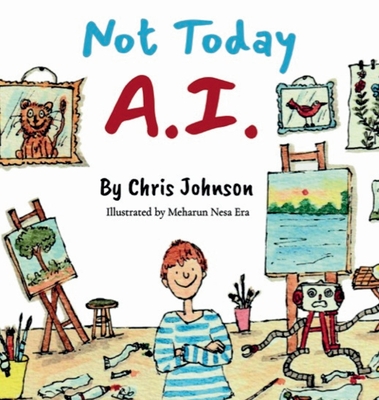 Not Today A.I. - Chris Johnson