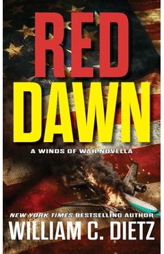 Poza produsului Red Dawn: A Winds of War Novella - William C. Dietz