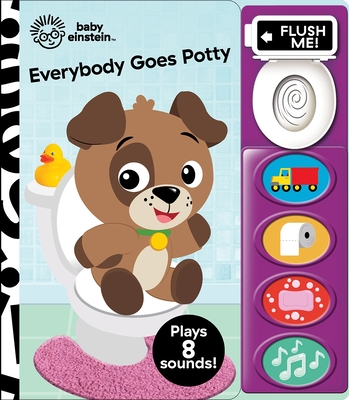 Baby Einstein: Everybody Goes Potty Sound Book [With Battery] - 
